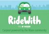 Ridewith - car pooling - Waze - Google