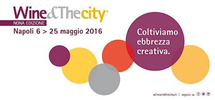 WIne&Thecity torna a Napoli dal 6 al 25 maggio